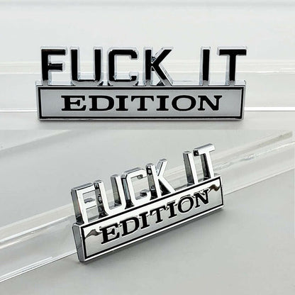 Fuck It Edition Emblem
