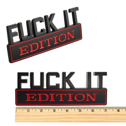 Fuck It Edition Emblem